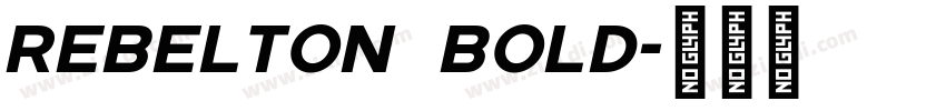 Rebelton Bold字体转换